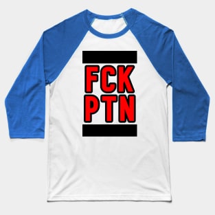 FCK PTN Baseball T-Shirt